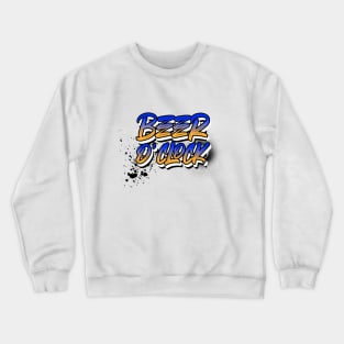 Beer O'clock Crewneck Sweatshirt